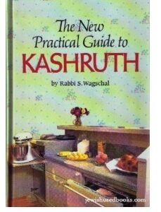 The New Practical Guide to Kashruth - Hardcover