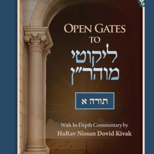 Open Gates to Likutei Moharan, Torah 1