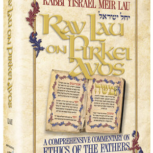 Rav Lau on Pirkei Avos - Volume 1