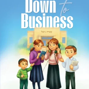 Down to Business