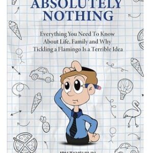 IRV’S GUIDE TO ABSOLUTELY NOTHING