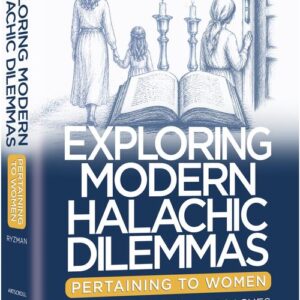 Exploring Modern Halachic Dilemmas Pertaining to Women