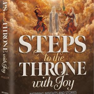 Steps to the Throne with Joy